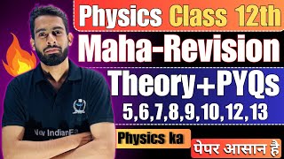 MahaRevision Physics Class 12th  Complete Theory amp Derivation  PYQs newindianera board2024 [upl. by Norby732]