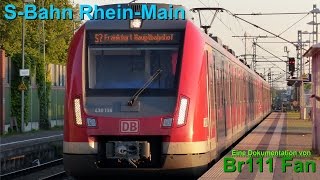 Br111 Fan Doku S Bahn Rhein Main 2017 [upl. by Etennaej]