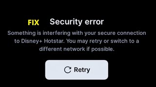 How to fix Security error Something is interfering with your secure connection to Disney Hotstar [upl. by Akeem]