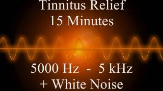 Tinnitus Relief 15 minutes  5000 Hz  5 kHz  White Noise [upl. by Docile]