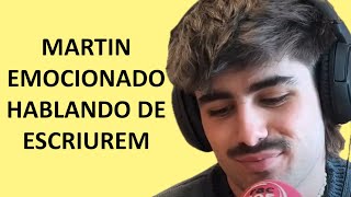 Martin Urrutia escuchando ESCRIUREM y se emociona el recordar cómo la preparó con Kiki [upl. by Ssalguod]