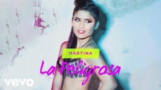 Martina La Peligrosa  La Peligrosa Cover Audio [upl. by Naffets]