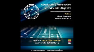 Extracción y Preservación de Evidencias Digitales [upl. by Lleirbag]