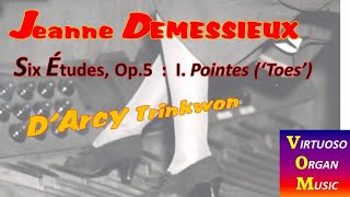 JEANNE DEMESSIEUX  Six Etudes No1 quotPointesquot  DArcy Trinkwon  organ of St Pauls Cathedral [upl. by Sivia]