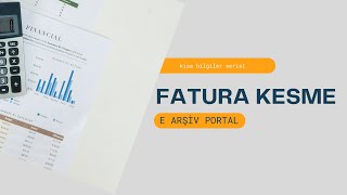 EArşiv Fatura Kesme [upl. by Alonzo]