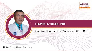 Hamid Afshar MD  Cardiac Contractility Modulation CCM [upl. by Liva]