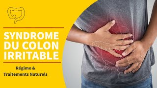 Syndrome du colon irritable colopathie fonctionnelle Traitement naturel efficace [upl. by Ellerrad]