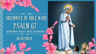 Solemnity Of Holy Mary Mother Of God  Psalm 67  01012024 R amp A [upl. by Sheldon526]