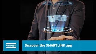 Atlas Copco  Discover the SMARTLINK app [upl. by Arytal]