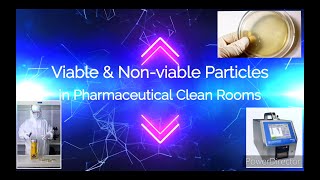 Viable and non viable particle counts pharmaceutical companies [upl. by Litton937]