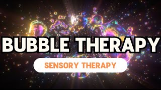 Bubbles Therapy with Relaxing Music  Autism ADHD Sensory Therapy [upl. by Lenahtan]