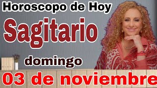 horoscopo de hoy Sagitario  Horóscopo Diario  Sagitario  03 de noviembre de 2024 [upl. by Grantham]