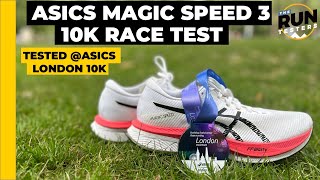 Asics Magic Speed 3 10k Race Test New Asics super trainer vs Asics London 10k 2023 [upl. by Cherri569]