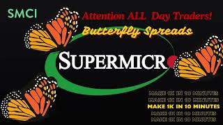 Butterfly Call Spread Trading SMCI Super Micro Computers Inc is a great stock to make fast money [upl. by Koa]