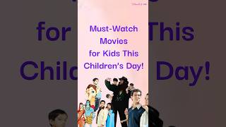 Childrens Day 2024 10 Heartwarming Movies to Celebrate The Day with Your Little Ones  Movies [upl. by Tooley]