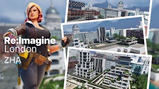 ‘ReImagine London’ in Fortnite Zaha Hadid Architects collaborates with Epic Games [upl. by Herv]