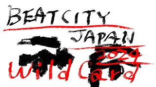 LION  BEATCITY JAPAN 2024 WildCard [upl. by Einobe]