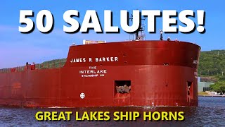 50 Great Lakes Ship Salutes  Loud Horns in Action [upl. by Lyrrad]