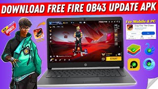 How to Download Free Fire OB43 New Update  Free Fire New Update OB 43 APK  Free Fire x86 Version [upl. by Goulden]