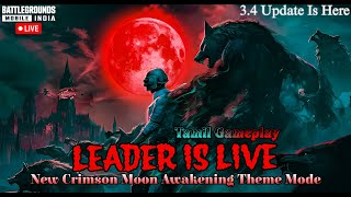 LETS PLAY bgmi 34🔥  Crimson Moon Awakening theme mood   Tamil🔞 bgmilive bgmishorts [upl. by Hanoy]