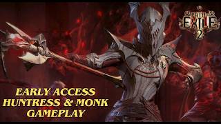 Path of Exile 2  Early Access 20 Minutes Gameplay Huntress amp Monk Classes [upl. by Aikim469]