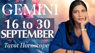 GEMINI Tarot reading from 16 to 30 September 2024 [upl. by Zelazny]