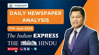 UPSC Daily Newspaper Analysis 17JUN24  Current Affairs for Civil Services Prelims amp Mains [upl. by Marja]