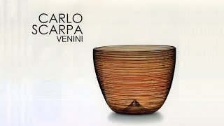 Carlo Scarpa Vetreria Venini [upl. by Neeoma494]