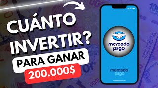 Cuánto hay que invertir para ganar 200000 en Mercado Pago ✅️🔥 [upl. by Peter]