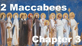 2 Maccabees  Chapter 3 [upl. by Hiro493]