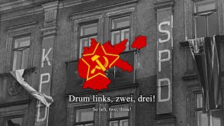 quotEinheitsfrontliedquot  German Workers Song [upl. by Ahsyekat]