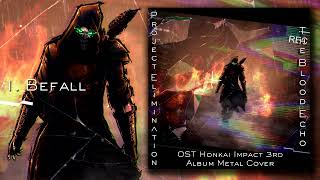 Befall Metal Cover  OST Honkai Impact 3rd [upl. by Isak]