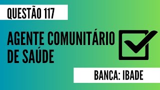 Questão 117  Agente Comunitário de Saúde  Cuidados com o recémnascido  IBADE [upl. by Shulamith]