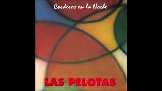 Las Pelotas  Levanta polleras AUDIO [upl. by Susy]