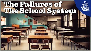 Why did the School System Fail [upl. by Kloster]