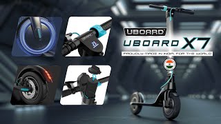 UBOARD X7 ELECTRIC SCOOTER  Electric Vehicle [upl. by Chitkara813]