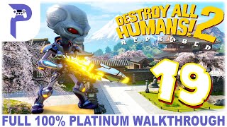 Destroy All Humans 2 Reprobed  Platinum Walkthrough  Part 1921  100 Full Game Trophy Guide [upl. by Rodmun]