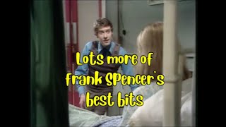 Lots more of Frank Spencers best bits some mothers do ave em Classic British comedy 1970s [upl. by Anawek]