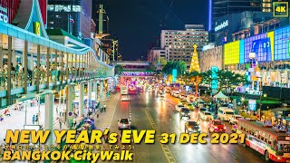 BANGKOK NEW YEARs EVE 31 DECEMBER 2021 CityWalk [upl. by Vassell]