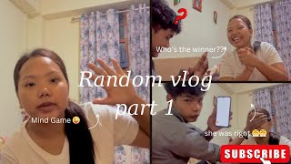 Random vlog  guess who will win 😱😱mindgame part1 ☝️ [upl. by Adlanor411]