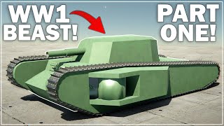 Lets Build A WW1 BEAST In The NEW SPROCKET UPDATE Part 1 [upl. by Esinad]