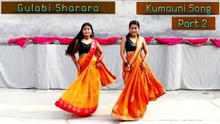 Gulabi Sharara  Kumauni  Garhwali  Pahadi Song  Presenddancer gulabisharara [upl. by Ecnarrat]