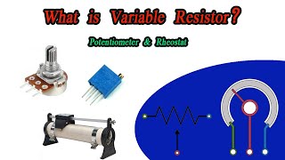 What is Variable Resistor Potentiometer amp Rheostat [upl. by Yeldoow]