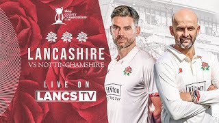 🔴 LIVE Lancashire vs Nottinghamshire  DAY THREE  Vitality County Championship [upl. by Nnyrb]