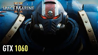 Warhammer 40000 Space Marine 2  GTX 1060  Performance test [upl. by Mccready685]