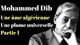 Pourquoi lire la trilogie Algérie de Mohammed Dib [upl. by Safko]