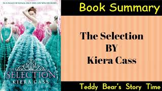 The Selection by Kiera Cass  Book Summary [upl. by Buckingham671]