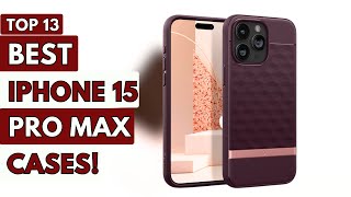 Top 13 Best Iphone 15 Pro Max Cases 2023🔥🔥🔥👍👌CaseologyESRSpigenClear [upl. by Willem]