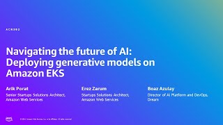 AWS Summit Tel Aviv 2024  Navigating the future of AI Deploying models on Amazon EKS ACN302 [upl. by Sedberry]