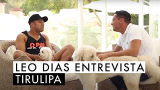 Leo Dias entrevista Tirulipa [upl. by Ennire]